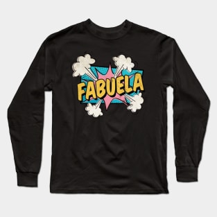 Fabuela Long Sleeve T-Shirt